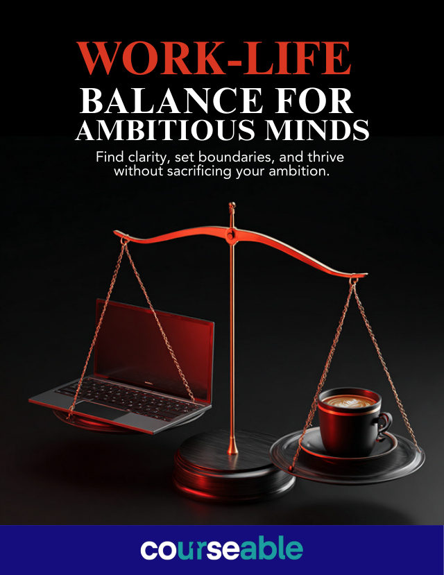Work-Life Balance for Ambitious Minds cover